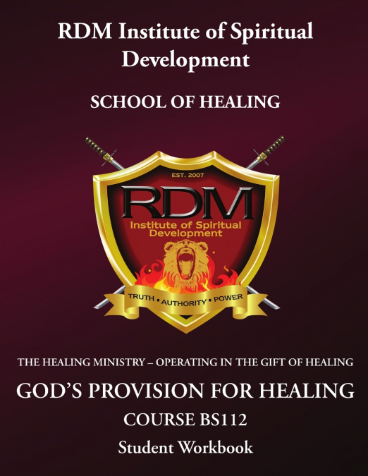 God’s Provision For Healing Course