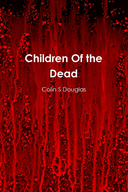 Children Of the Dead