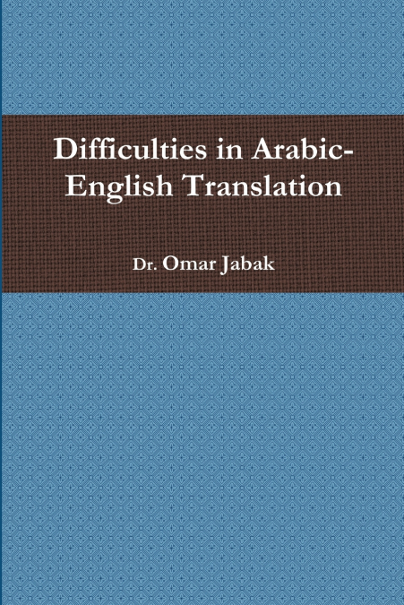 Difficulties in Arabic-English Translation