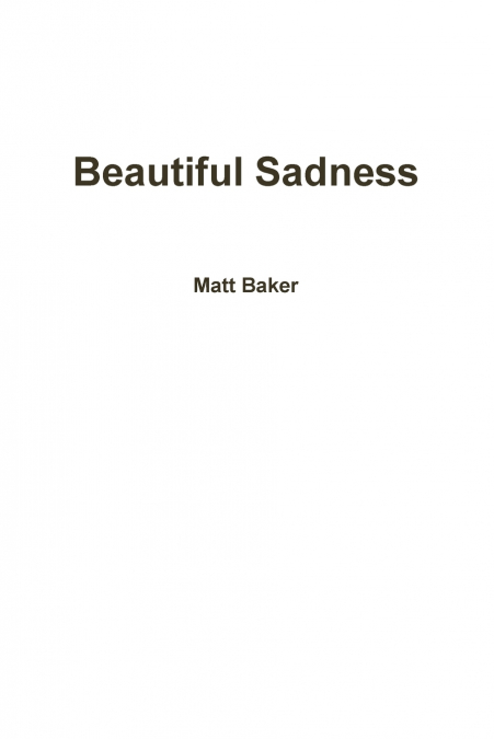 Beautiful Sadness