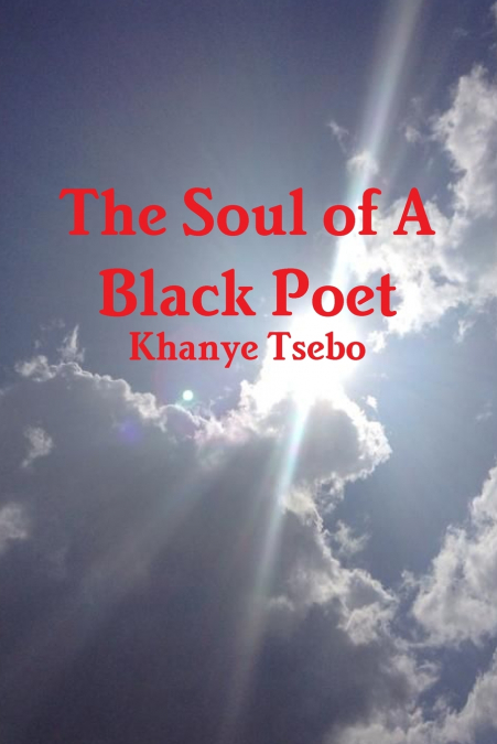 The Soul of A Black Poet
