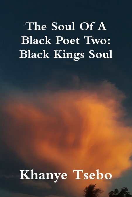 The Soul Of A Black Poet Two