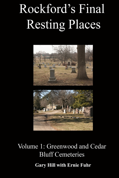 Rockford’s Final Resting Places