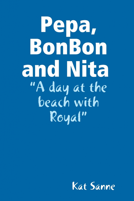 Pepa, BonBon and Nita