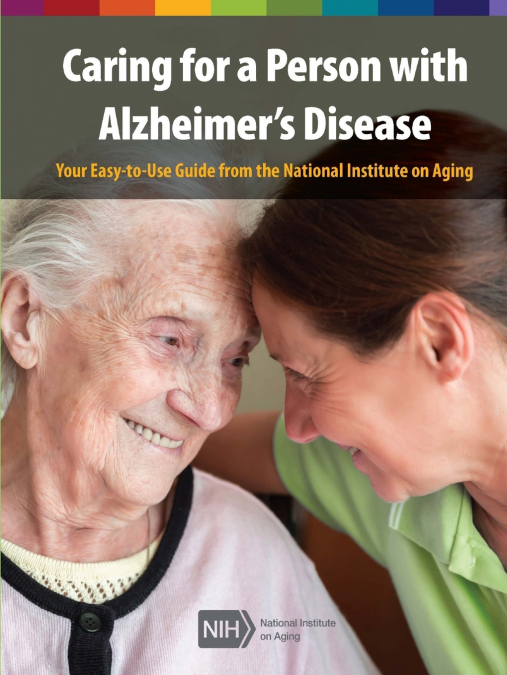 Caring for a Person with Alzheimer’s Disease