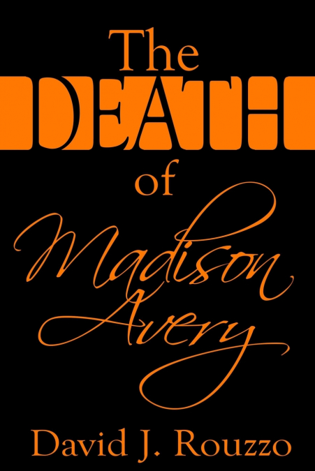 The Death of Madison Avery