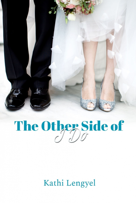 The Other Side of I Do