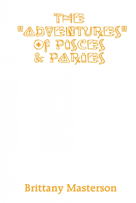 The 'Adventures' of Pisces and Paries