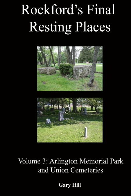 Rockford’s Final Resting Places