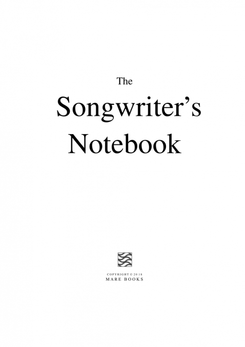 The Songwriter’s Notebook