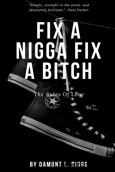 Fix A Nigga Fix A Bitch