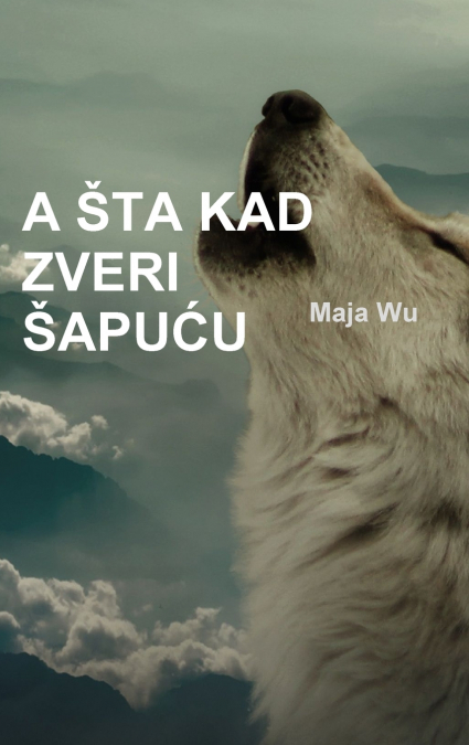 A ŠTA KAD ZVERI ŠAPU_U