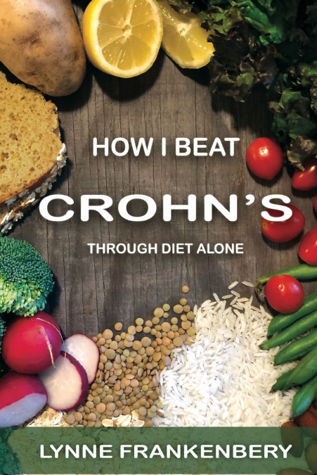 How I Beat Crohn’s