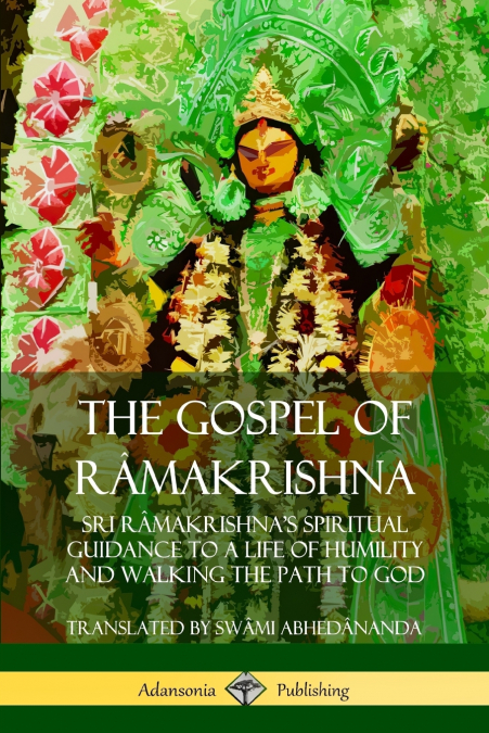 The Gospel of R?makrishna