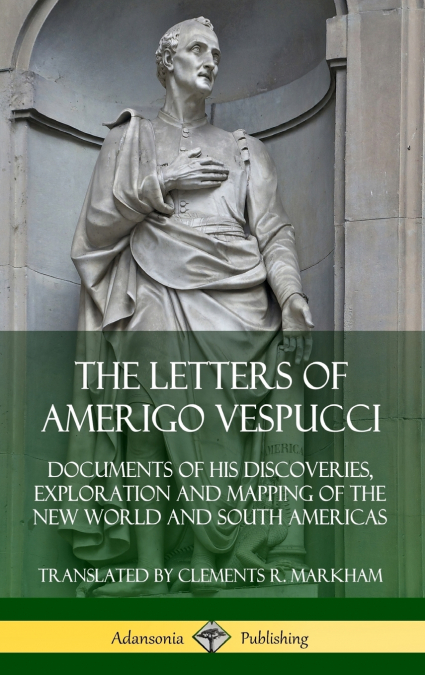 The Letters of Amerigo Vespucci