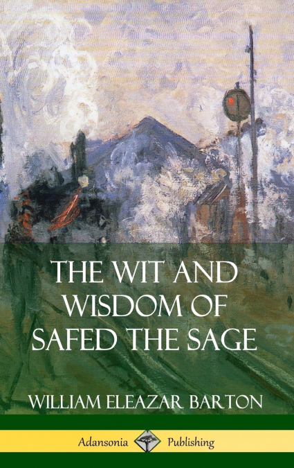 The Wit and Wisdom of Safed the Sage (Hardcover)