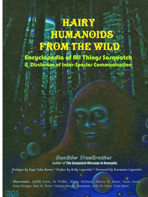 Hairy Humanoids from the Wild - Encyclopedia of All Things Sasquatch