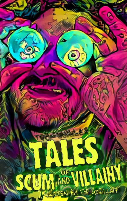 Top Gorilla’s Tales of Scum and Villainy