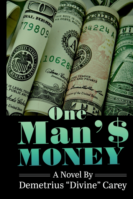 One Man’s Money