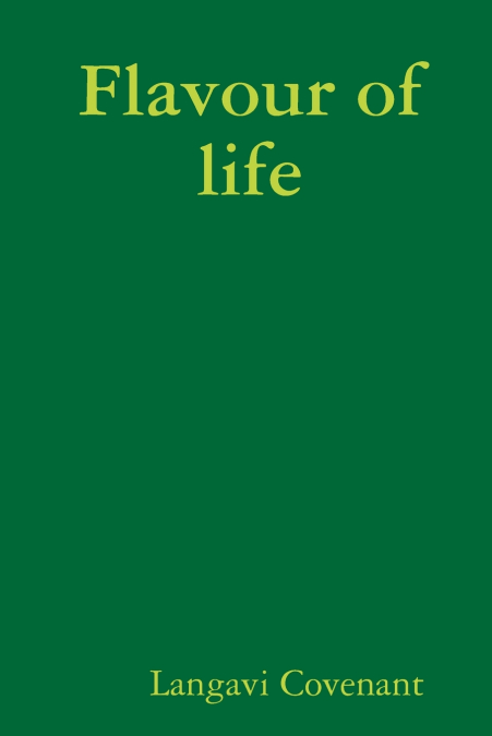 Flavour of life