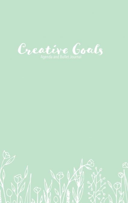 Creative Goals Agenda and Bullet Journal - Hard Cover