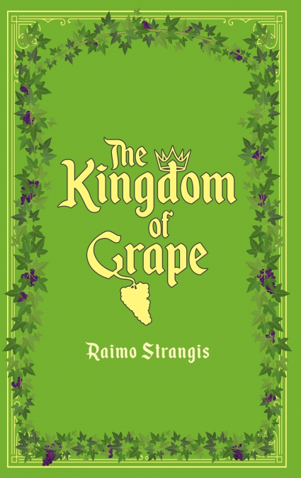 The Kingdom of Grape