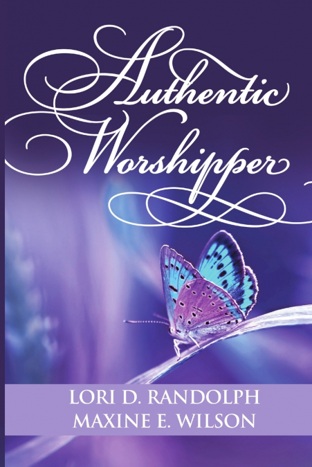 Authentic Worshipper