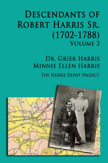 Robert Harris Sr. (1702-1788) Descendants, Vol 2