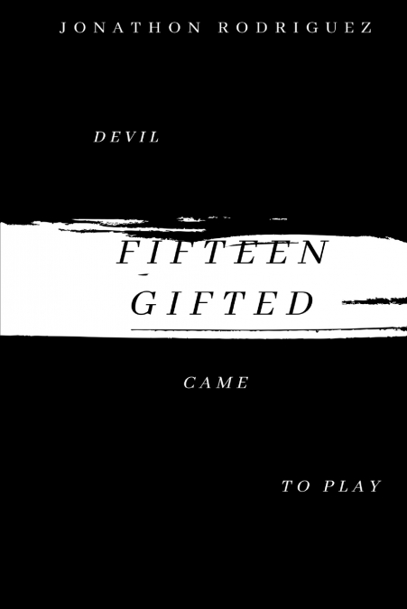 Fifteen Gifted