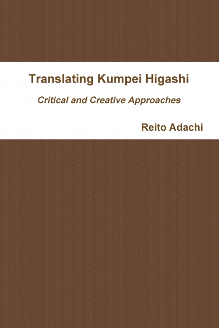 Translating Kumpei Higashi