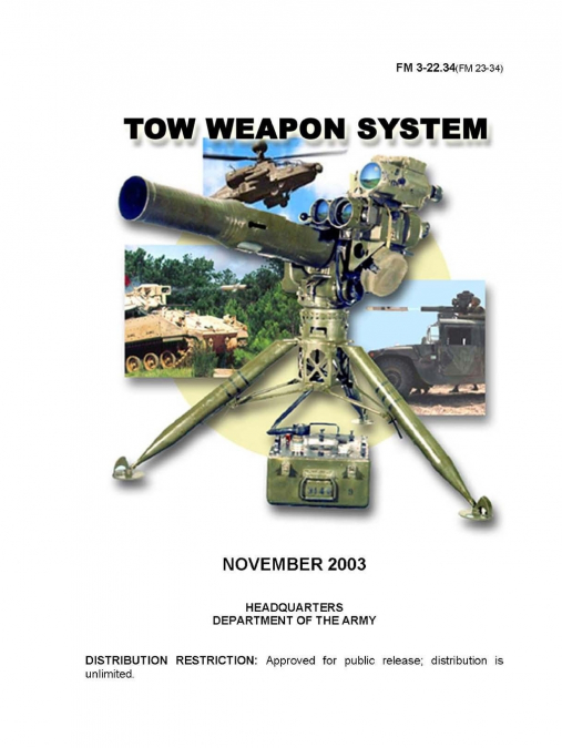 TOW Weapon System (FM 3-22.34) (FM 23-34)