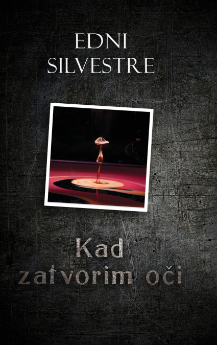 Kad zatvorim o_i