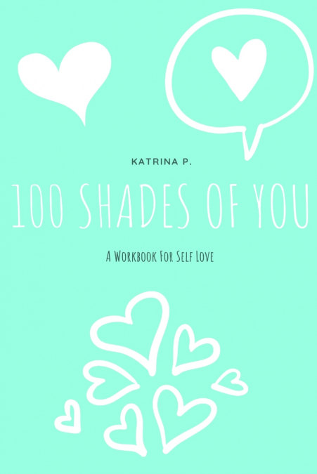 100 Shades Of You