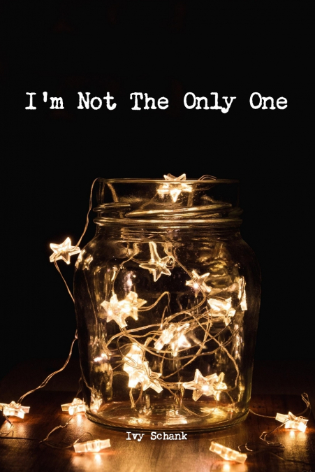 I’m Not The Only One