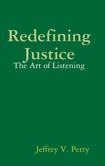 Redefining Justice