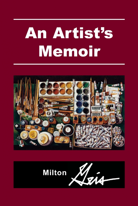 An Artist’s Memoir