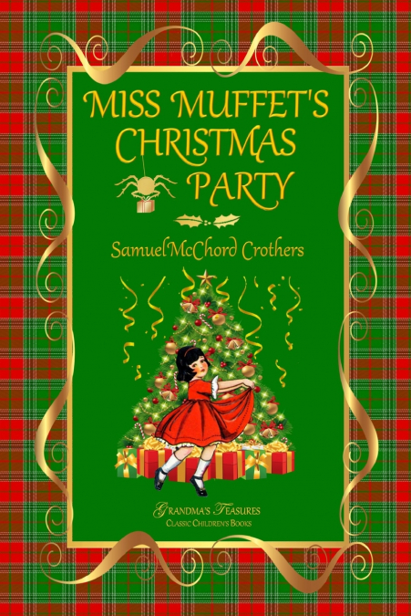 MISS MUFFET’S CHRISTMAS PARTY