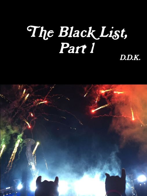 The Black List, Part 1