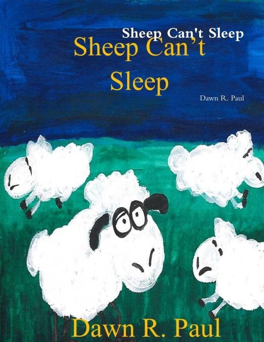 Sheep Can’t Sleep