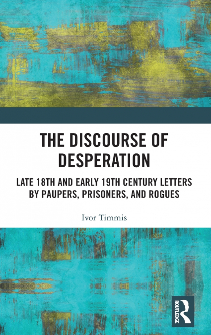 The Discourse of Desperation