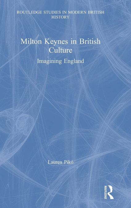 Milton Keynes in British Culture