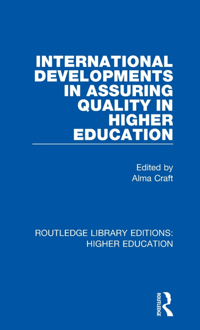 International Developments in Assuring Quality in Higher Education