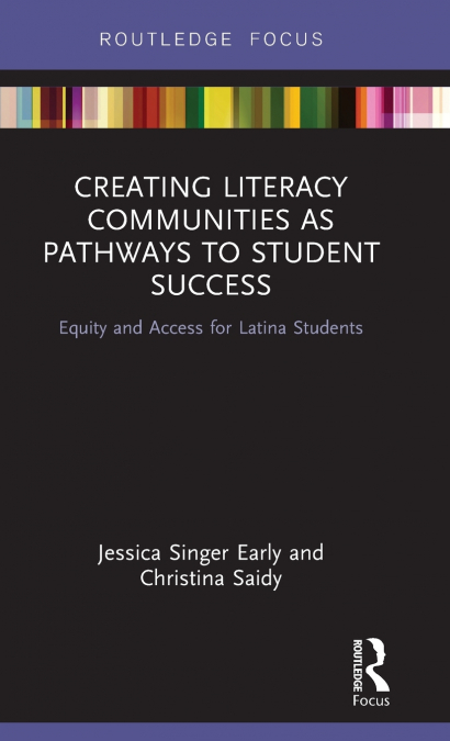 Creating Literacy Communities as Pathways to Student Success
