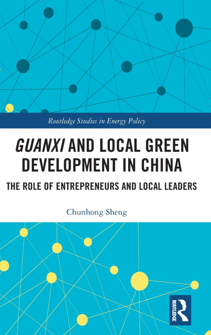 Guanxi and Local Green Development in China