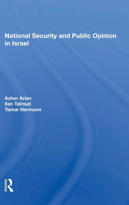 National Security and Public Opinion in Israel
