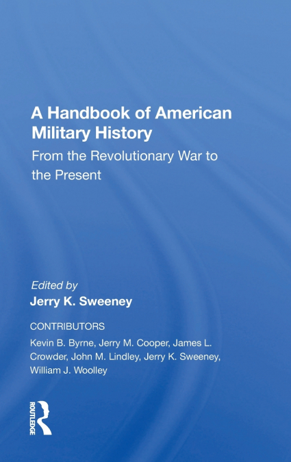 A Handbook Of American Military History