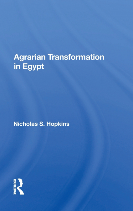 Agrarian Transformation in Egypt