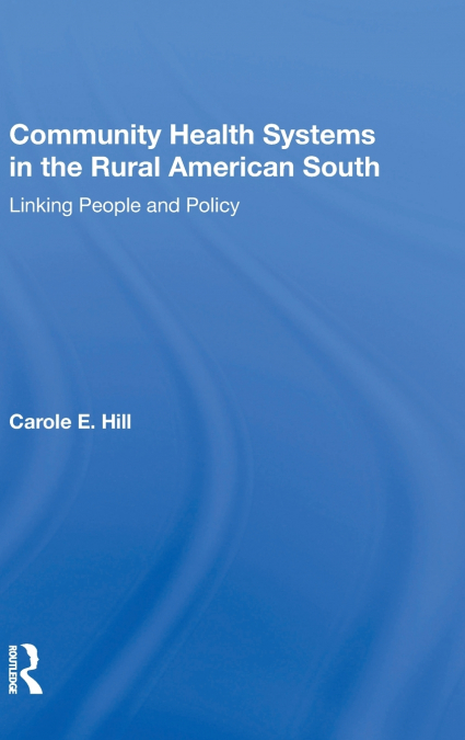 Community Health Systems In The Rural American South