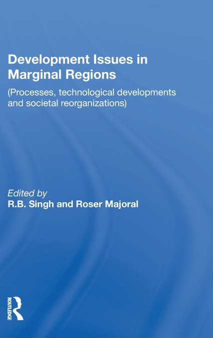 Development Issues In Marginal Regions
