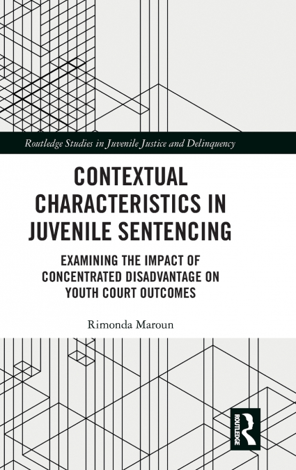 Contextual Characteristics in Juvenile Sentencing